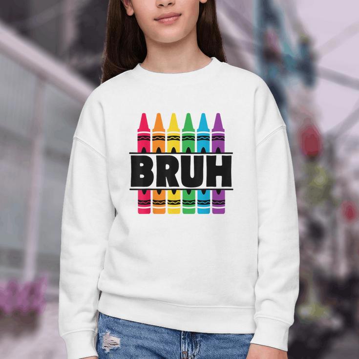 BRUH Back To School Colorful Crayons First Day Of School Youth Crewneck Sweatshirt BRUH Back To School Colorful Crayons First Day Of School Youth Crewneck Sweatshirt