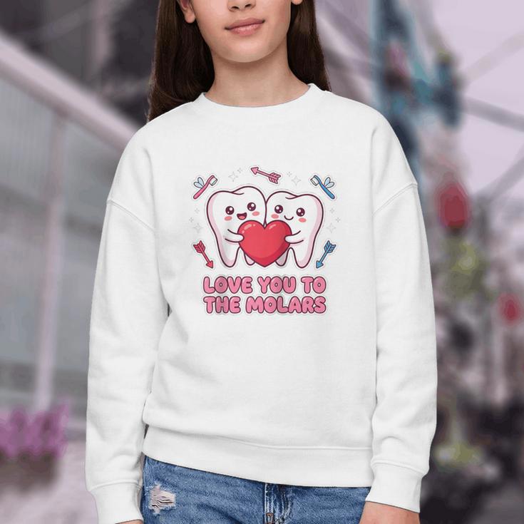 Cute Dentist Valentine Love You To The Molars Teeth Pun Raglan Baseball Tee Youth Crewneck Sweatshirt Cute Dentist Valentine Love You To The Molars Teeth Pun Raglan Baseball Tee Youth Crewneck Sweatshirt