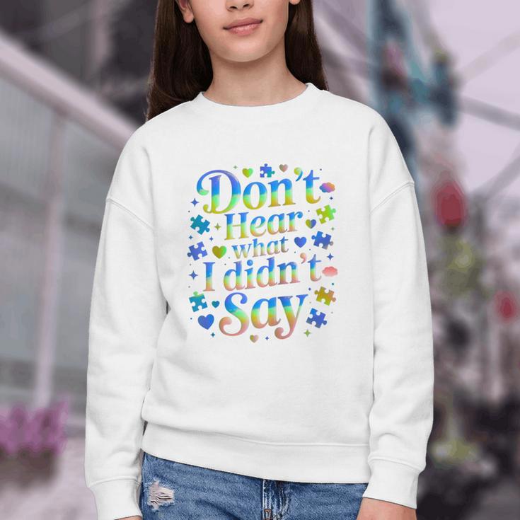 Don’t Hear What I Didn’t Say Autism Awareness Valentine Raglan Baseball Tee Youth Crewneck Sweatshirt Don’t Hear What I Didn’t Say Autism Awareness Valentine Raglan Baseball Tee Youth Crewneck Sweatshirt