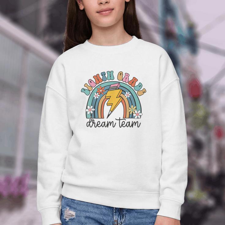Eighth Grade Dream Team 1st Day Of 8th Grade Back To School Youth Crewneck Sweatshirt Eighth Grade Dream Team 1st Day Of 8th Grade Back To School Youth Crewneck Sweatshirt