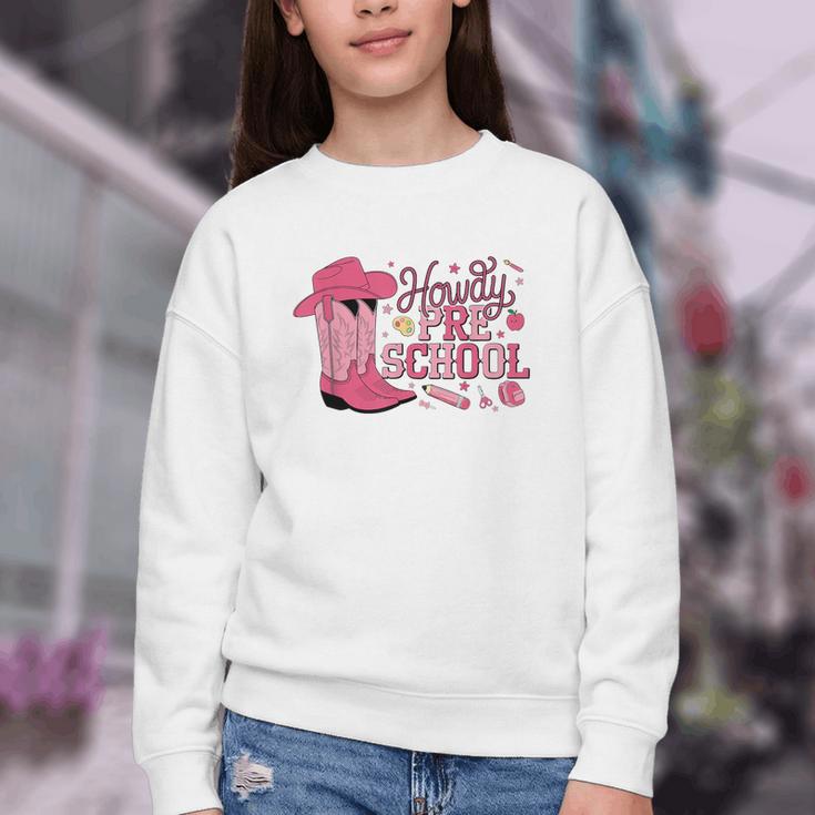 Howdy Preschool Back To School Western Cowboy Cowgirls Pre-K Youth Crewneck Sweatshirt Howdy Preschool Back To School Western Cowboy Cowgirls Pre-K Youth Crewneck Sweatshirt