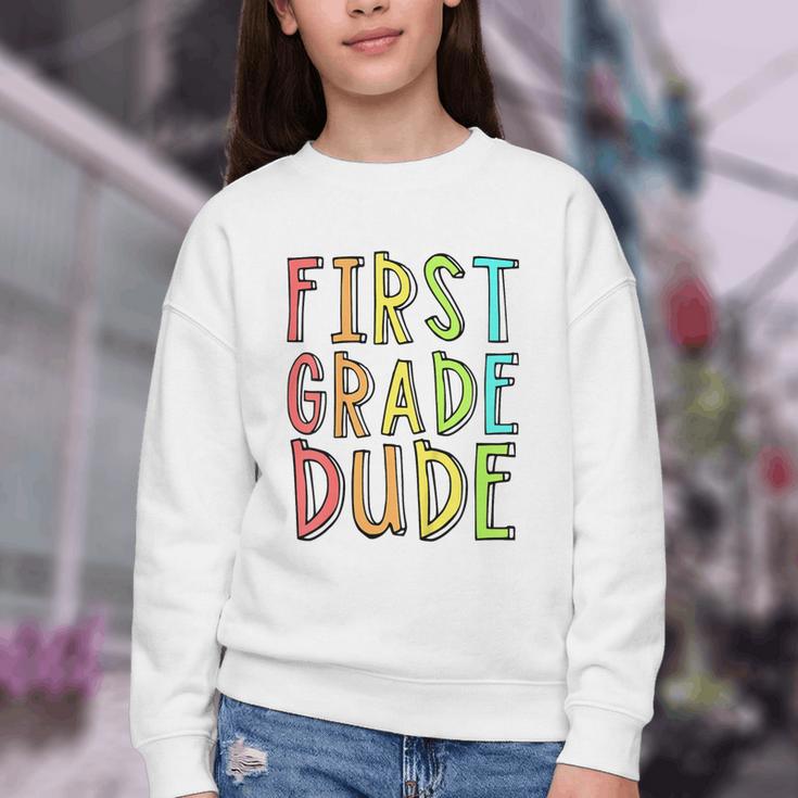 Kids First Day Of First Grade Dude 1st Grade Back To School Boys Youth Crewneck Sweatshirt Kids First Day Of First Grade Dude 1st Grade Back To School Boys Youth Crewneck Sweatshirt