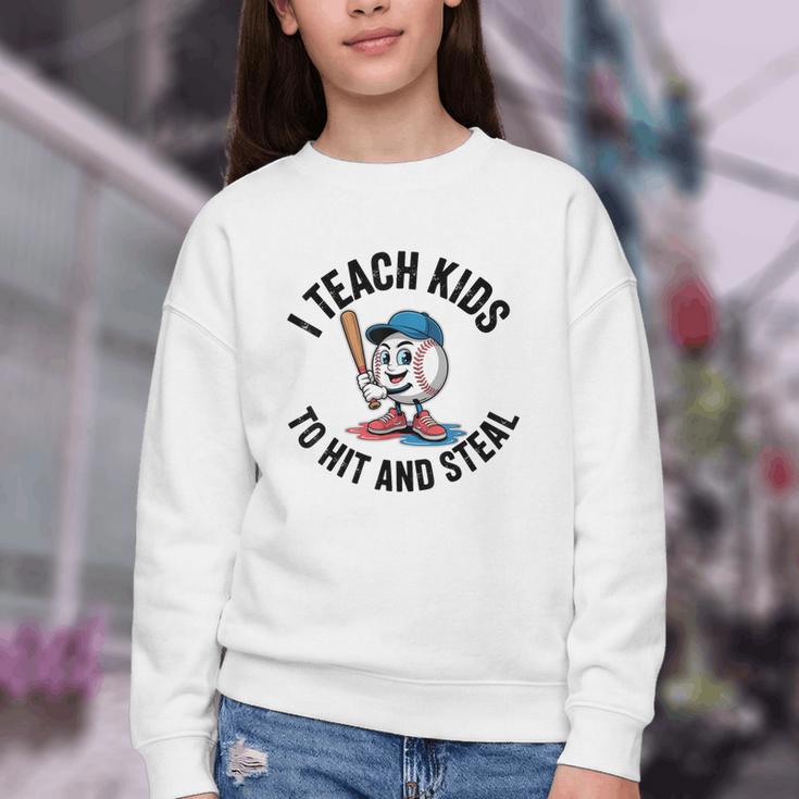 I Teach Kids To Hit And Steal Baseball Softball Coach Youth Crewneck Sweatshirt