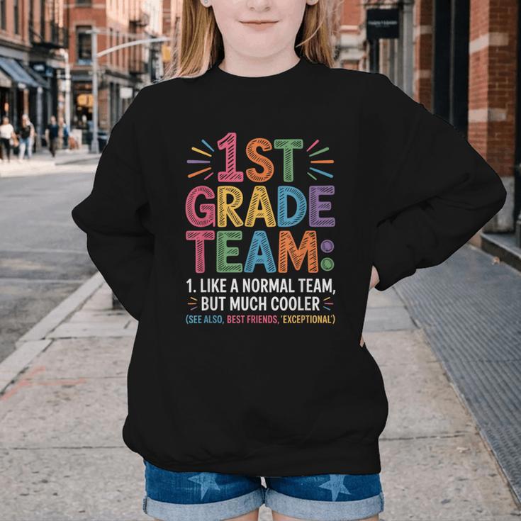 1st Grade Team Like Normal But Cooler Back To School Youth Crewneck Sweatshirt 1st Grade Team Like Normal But Cooler Back To School Youth Crewneck Sweatshirt