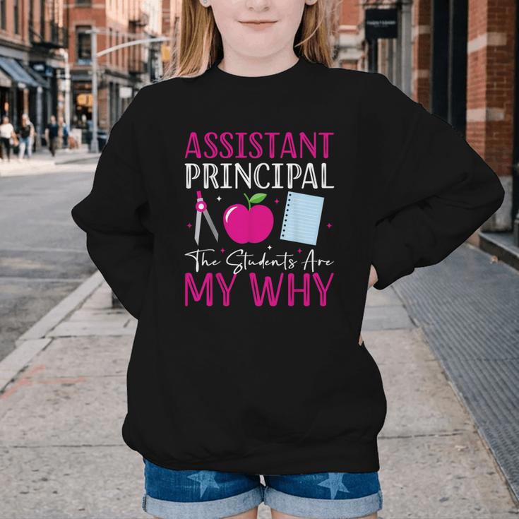 Assistant Principal The Students Are My Why Back To School Youth Crewneck Sweatshirt Assistant Principal The Students Are My Why Back To School Youth Crewneck Sweatshirt