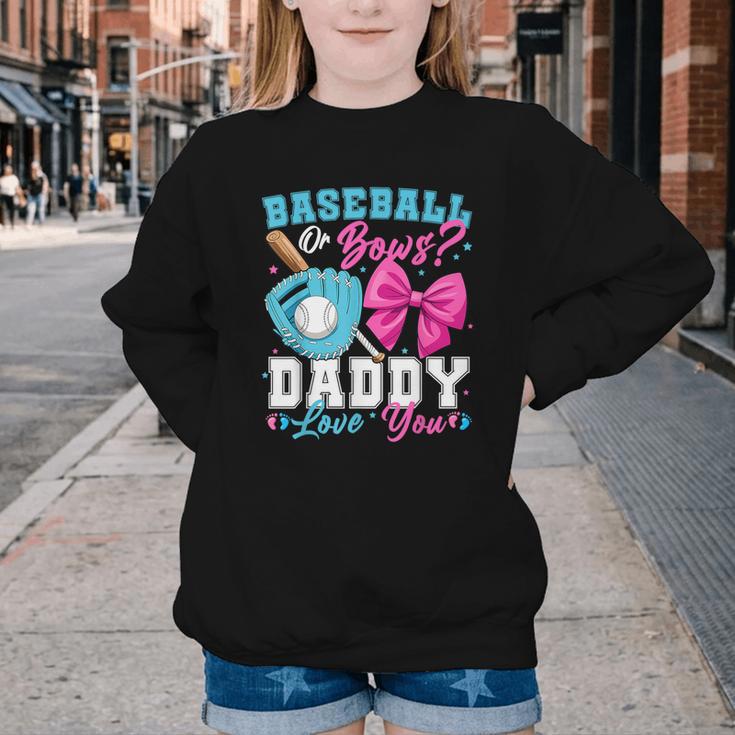Baseball Or Bows Daddy Loves You Gender Reveal Family Youth Crewneck Sweatshirt