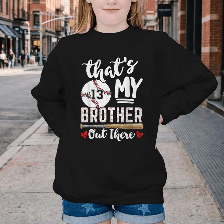 Baseball Jersey Number 13 That's My Brother Out There Youth Crewneck Sweatshirt Baseball Jersey Number 13 That's My Brother Out There Youth Crewneck Sweatshirt