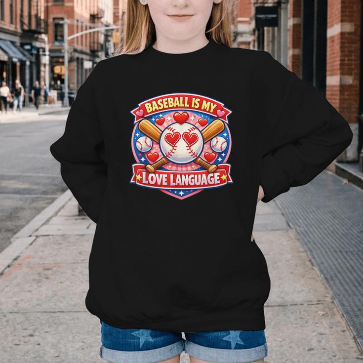 Baseball Is My Love Language Valentine Youth Crewneck Sweatshirt Baseball Is My Love Language Valentine Youth Crewneck Sweatshirt