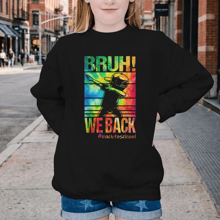 Bruh We Back First Day Of School Kids Back To School Boys Youth Crewneck Sweatshirt Bruh We Back First Day Of School Kids Back To School Boys Youth Crewneck Sweatshirt