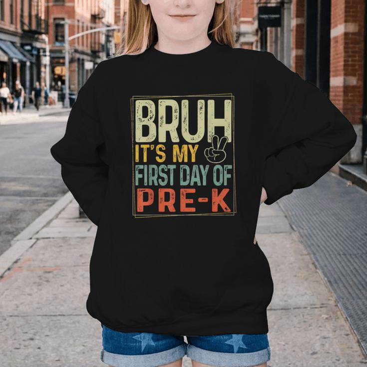 Bruh Its My First Day Of Pre K PreK Back To School Boys Kids Youth Crewneck Sweatshirt Bruh Its My First Day Of Pre K PreK Back To School Boys Kids Youth Crewneck Sweatshirt