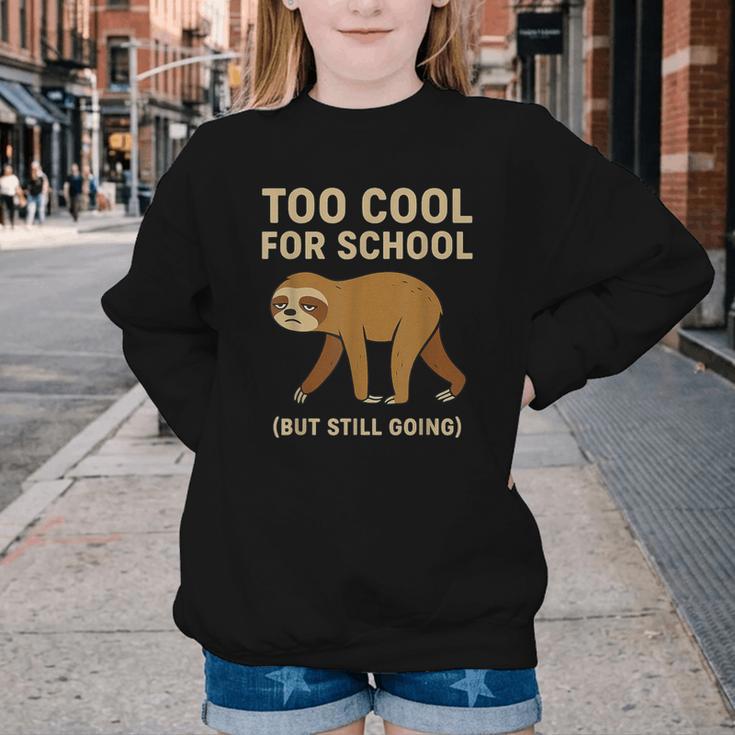 Too Cool For School Sloth Back To School Boys Joke Youth Crewneck Sweatshirt