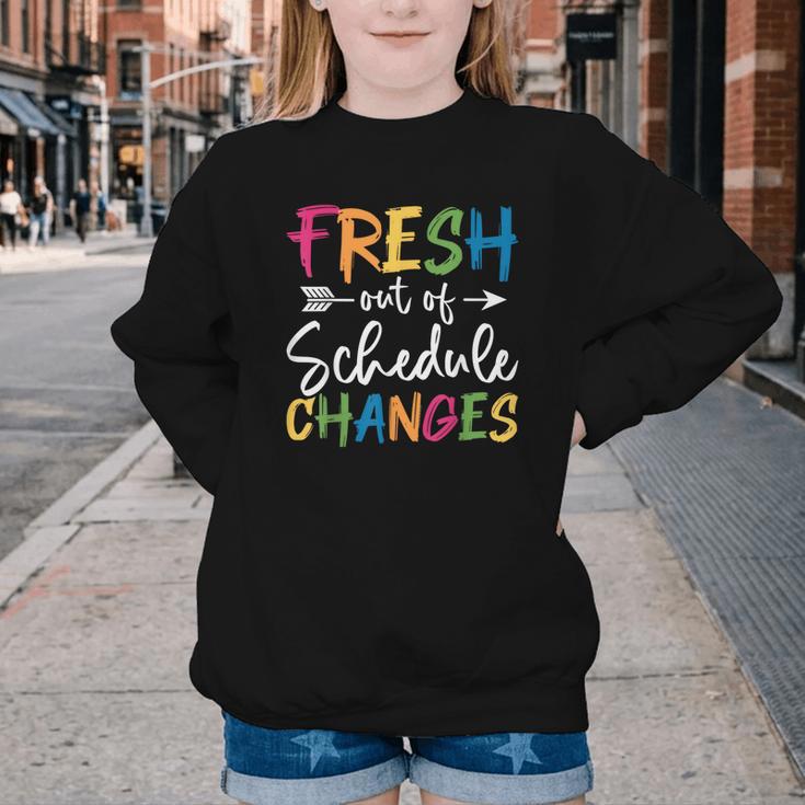 Fresh Out Of Schedule Changes Counselor Back To School Youth Crewneck Sweatshirt