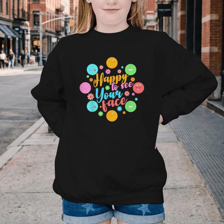 Happy To See Your Face Colorful Ball Back To School Youth Crewneck Sweatshirt Happy To See Your Face Colorful Ball Back To School Youth Crewneck Sweatshirt