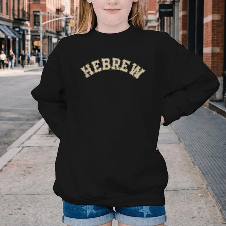 Hebrew Jewish Hebrew Calligraphy College Back To School Youth Crewneck Sweatshirt Hebrew Jewish Hebrew Calligraphy College Back To School Youth Crewneck Sweatshirt