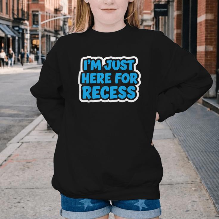 I'm Just Here For Recess Back To School Boys First Day Youth Crewneck Sweatshirt I'm Just Here For Recess Back To School Boys First Day Youth Crewneck Sweatshirt