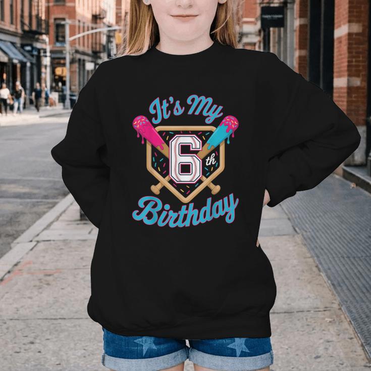 It's My 6th Birthday Baseball Fan Fun Party Celebration Youth Crewneck Sweatshirt It's My 6th Birthday Baseball Fan Fun Party Celebration Youth Crewneck Sweatshirt