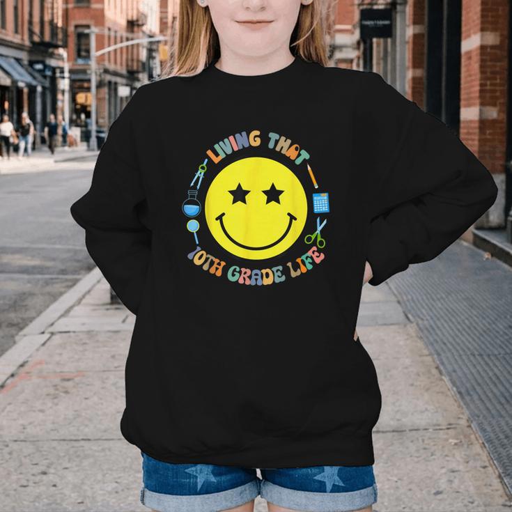 Living That 10th Grade Life Fun Back To School Supply Smile Youth Crewneck Sweatshirt Living That 10th Grade Life Fun Back To School Supply Smile Youth Crewneck Sweatshirt