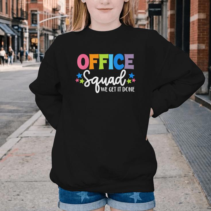 Office Squad We Get It Done Back To School First Day Youth Crewneck Sweatshirt Office Squad We Get It Done Back To School First Day Youth Crewneck Sweatshirt