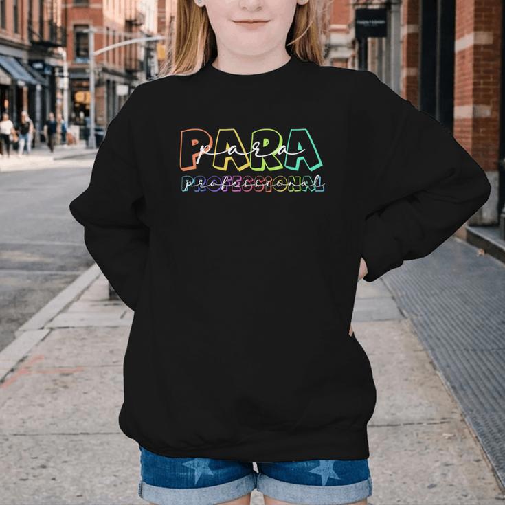 Para Paraprofessional Paraeducator First Day Back To School Youth Crewneck Sweatshirt Para Paraprofessional Paraeducator First Day Back To School Youth Crewneck Sweatshirt