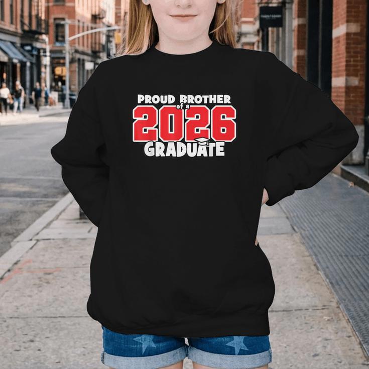 Proud Brother Of 2026 Graduate Matching Back To School R Youth Crewneck Sweatshirt Proud Brother Of 2026 Graduate Matching Back To School R Youth Crewneck Sweatshirt