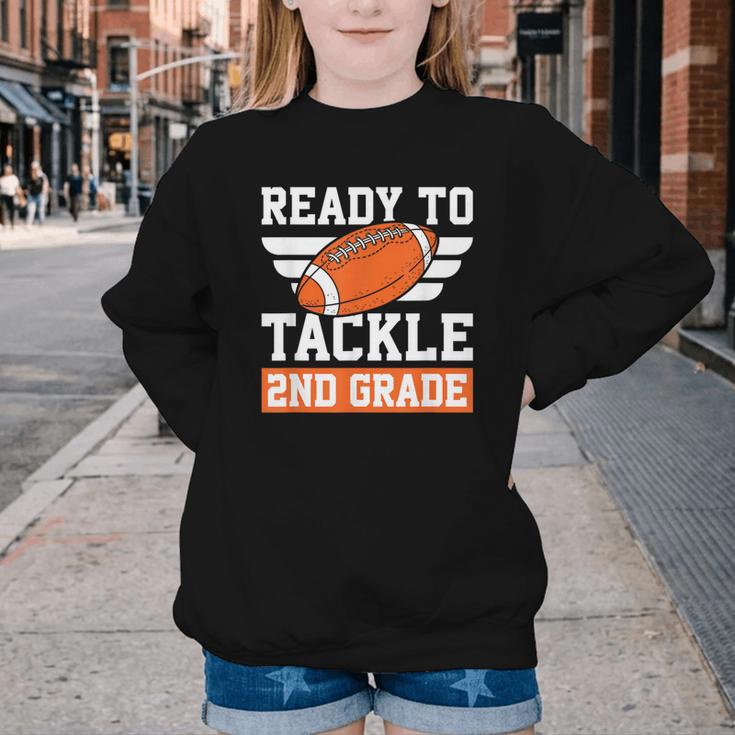 Ready To Tackle 2nd Grade Back To School Kids Football Youth Crewneck Sweatshirt Ready To Tackle 2nd Grade Back To School Kids Football Youth Crewneck Sweatshirt
