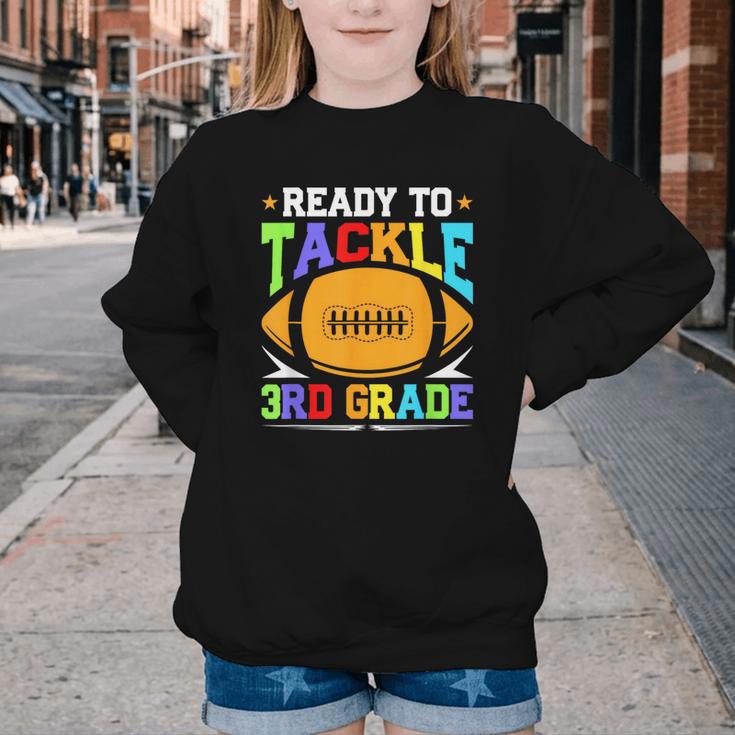 Ready To Tackle 3rd Grade Back To School Kids Football Youth Crewneck Sweatshirt Ready To Tackle 3rd Grade Back To School Kids Football Youth Crewneck Sweatshirt