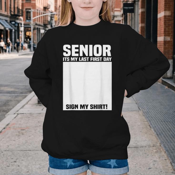 Senior 2026 Last First Day Senior Back To School Sign My Youth Crewneck Sweatshirt Senior 2026 Last First Day Senior Back To School Sign My Youth Crewneck Sweatshirt