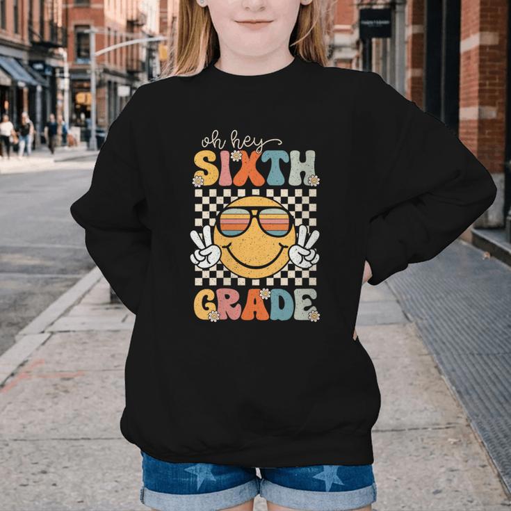 Sixth Grade Oh Hey Smile Retro Back To School 6th Grade Youth Crewneck Sweatshirt