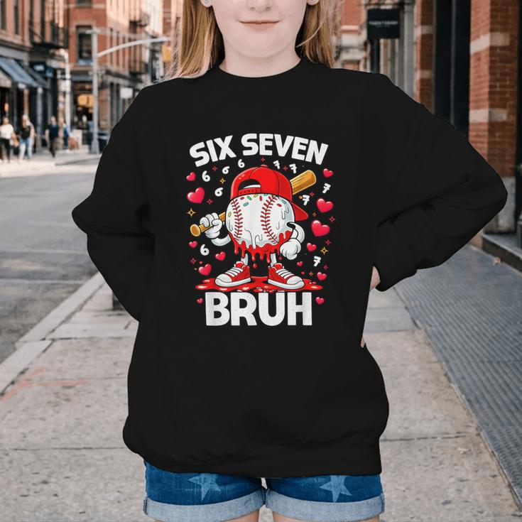 Valentines Day Six Seven Bruh 6 7 Meme Baseball Drip Boys Youth Crewneck Sweatshirt