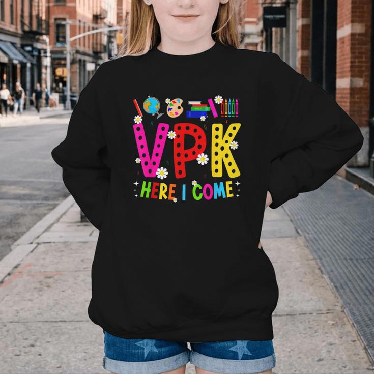 VPK Here I Come First Day Of VPK Back To School VPK Youth Crewneck Sweatshirt