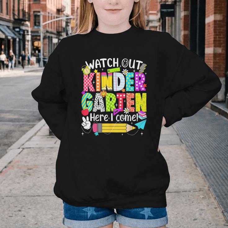 Watch Out Kindergarten Here I Come Kinder Back To School Youth Crewneck Sweatshirt Watch Out Kindergarten Here I Come Kinder Back To School Youth Crewneck Sweatshirt
