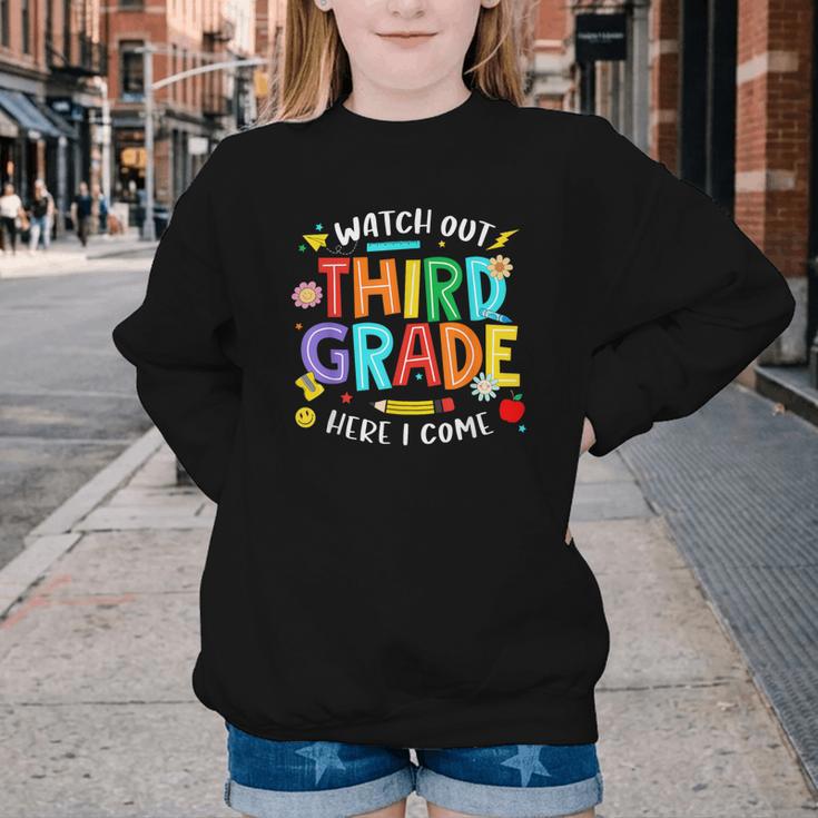 Watch Out Third Grade Here I Come 3rd Grade Back To School Youth Crewneck Sweatshirt Watch Out Third Grade Here I Come 3rd Grade Back To School Youth Crewneck Sweatshirt