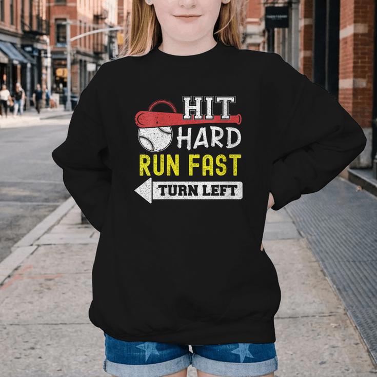 Women's Hit Hard Run Fast Turn Left Baseball Quote Fan Coach Youth Crewneck Sweatshirt Women's Hit Hard Run Fast Turn Left Baseball Quote Fan Coach Youth Crewneck Sweatshirt
