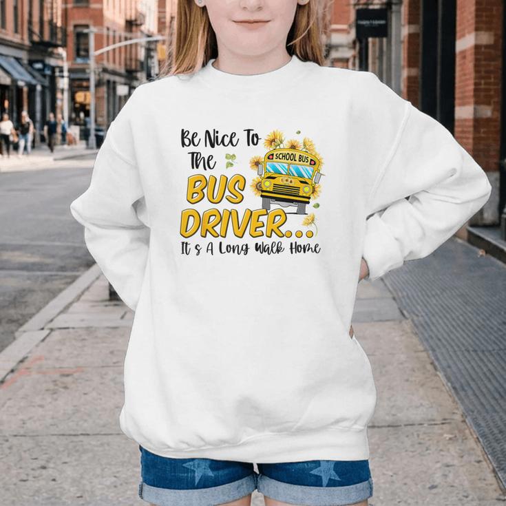 Back To School Be Nice To The Bus Driver Magic School Bus Youth Crewneck Sweatshirt Back To School Be Nice To The Bus Driver Magic School Bus Youth Crewneck Sweatshirt