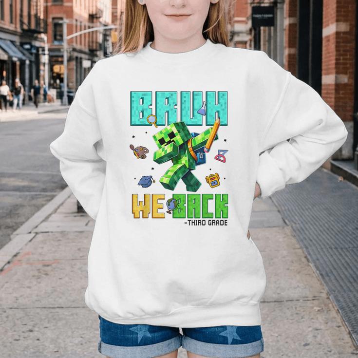 Bruh We Back 3rd Grade Back To School Gamer Dabbing Boy Kids Youth Crewneck Sweatshirt Bruh We Back 3rd Grade Back To School Gamer Dabbing Boy Kids Youth Crewneck Sweatshirt