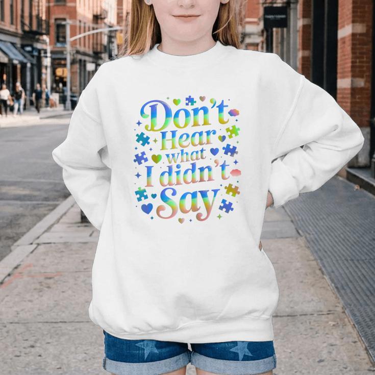 Don’t Hear What I Didn’t Say Autism Awareness Valentine Raglan Baseball Tee Youth Crewneck Sweatshirt Don’t Hear What I Didn’t Say Autism Awareness Valentine Raglan Baseball Tee Youth Crewneck Sweatshirt