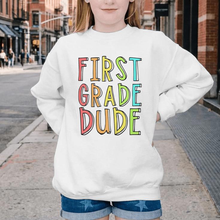 Kids First Day Of First Grade Dude 1st Grade Back To School Boys Youth Crewneck Sweatshirt Kids First Day Of First Grade Dude 1st Grade Back To School Boys Youth Crewneck Sweatshirt