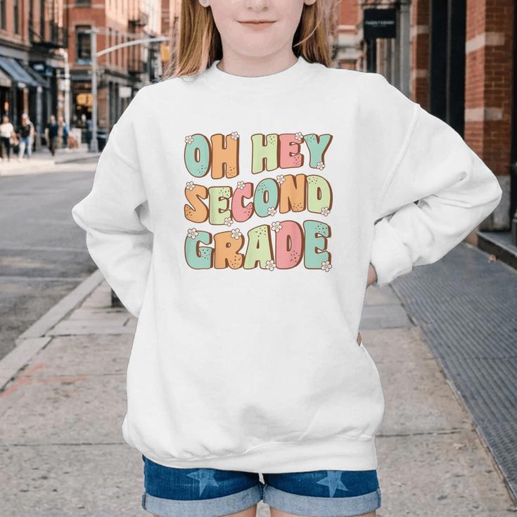 Oh Hey Second Grade Cute Groovy Back To School 2nd Grade Youth Crewneck Sweatshirt Oh Hey Second Grade Cute Groovy Back To School 2nd Grade Youth Crewneck Sweatshirt