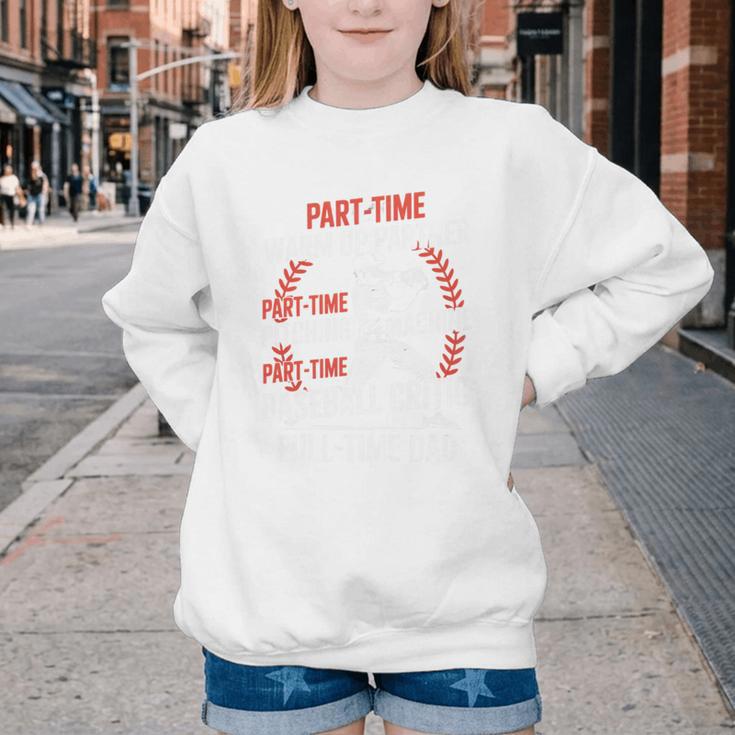Part Time Warm Up Partner Pitching Baseball Full Time Dad Youth Crewneck Sweatshirt Part Time Warm Up Partner Pitching Baseball Full Time Dad Youth Crewneck Sweatshirt