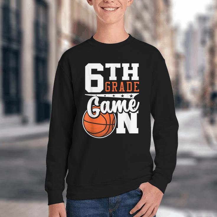 6th Grade Game On Back To School Basketball Boy Sixth Grade Youth Crewneck Sweatshirt