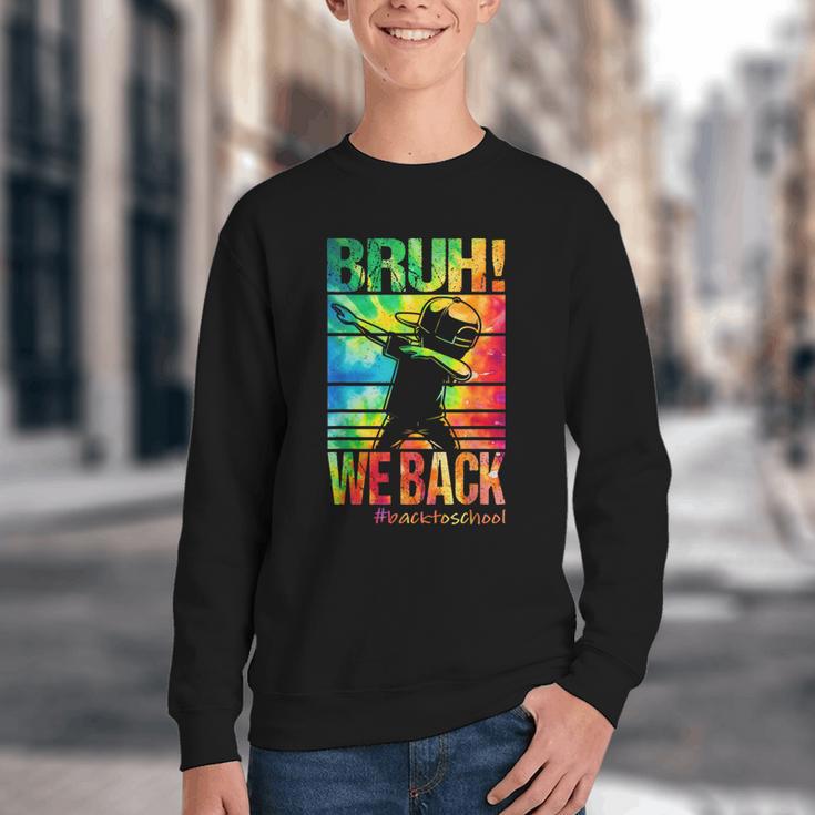 Bruh We Back First Day Of School Kids Back To School Boys Youth Crewneck Sweatshirt Bruh We Back First Day Of School Kids Back To School Boys Youth Crewneck Sweatshirt