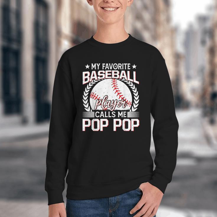 My Favorite Baseball Player Calls Me Pop Pop Youth Crewneck Sweatshirt My Favorite Baseball Player Calls Me Pop Pop Youth Crewneck Sweatshirt
