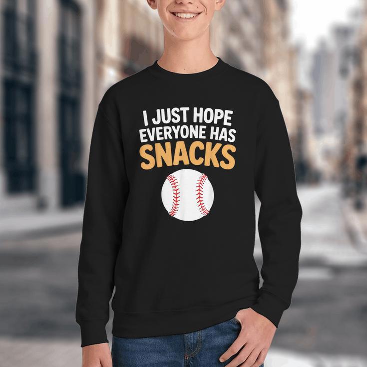 I Just Hope Everyone Has Snacks Baseball Game Day Fan Youth Crewneck Sweatshirt I Just Hope Everyone Has Snacks Baseball Game Day Fan Youth Crewneck Sweatshirt