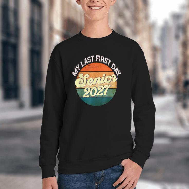 Last First Day Senior 2027 Back To School Class Of 2027 Youth Crewneck Sweatshirt Last First Day Senior 2027 Back To School Class Of 2027 Youth Crewneck Sweatshirt