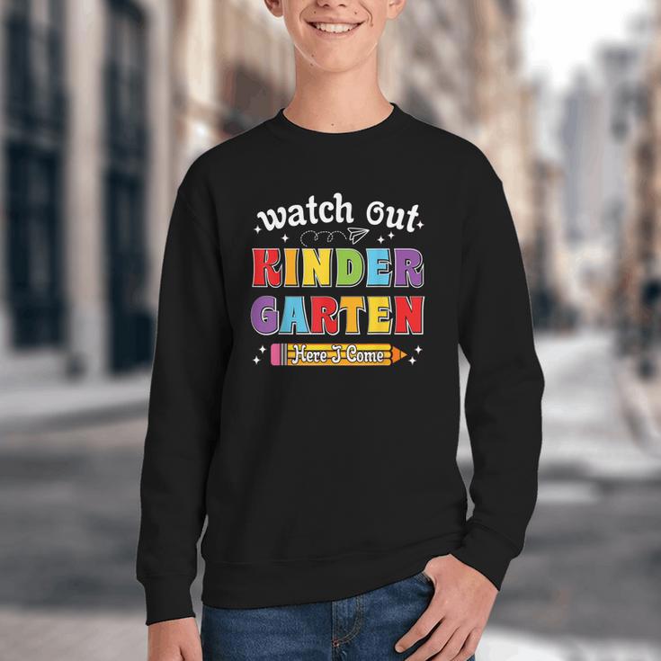 Watch Out Kindergarten Here I Come Back To School Youth Crewneck Sweatshirt Watch Out Kindergarten Here I Come Back To School Youth Crewneck Sweatshirt