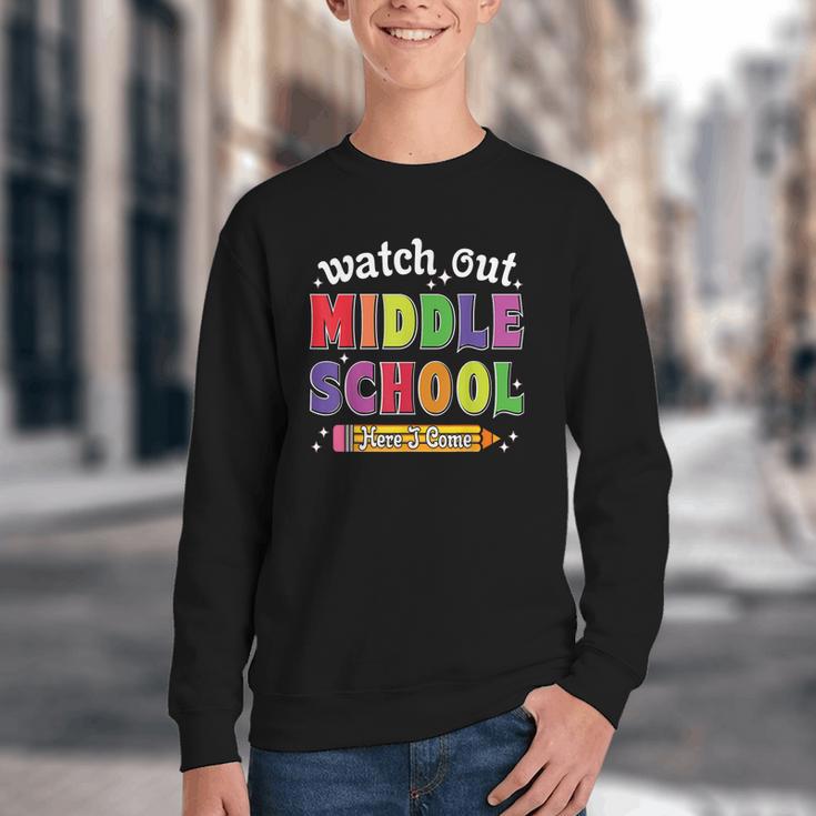 Watch Out Middle School Here I Come Back To School Youth Crewneck Sweatshirt