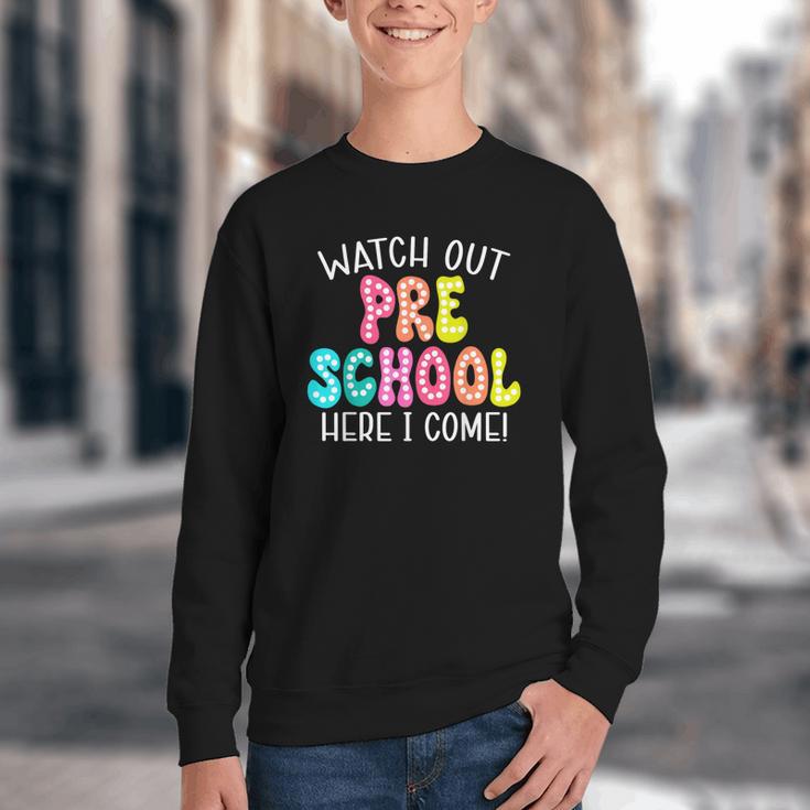 Watch Out Preschool Here I Come Back To School Youth Crewneck Sweatshirt