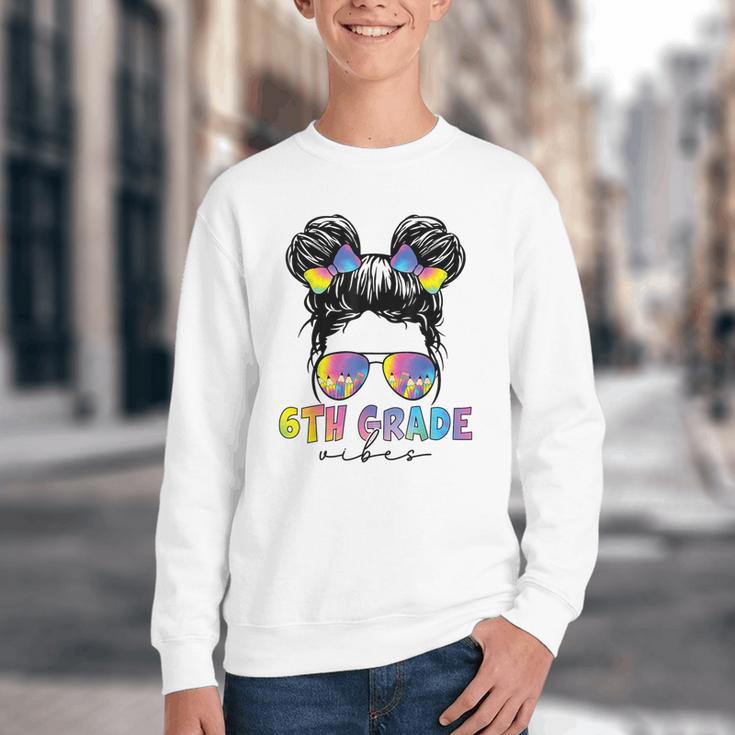 6th Grade Vibes Messy Hair Bun Girl Back To School First Day Youth Crewneck Sweatshirt