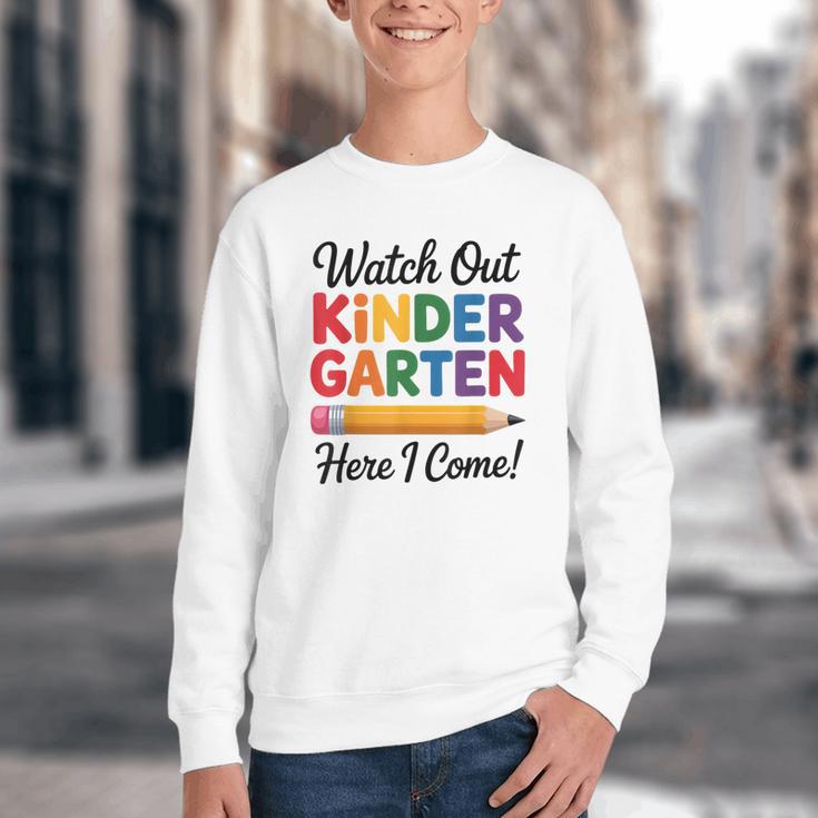 Back To School Watch Out Kindergarten Here I Come Kids Youth Crewneck Sweatshirt