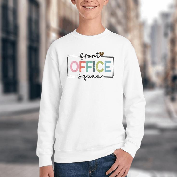 Cute Front Office Squad Secretary Admin Back To School Women Youth Crewneck Sweatshirt Cute Front Office Squad Secretary Admin Back To School Women Youth Crewneck Sweatshirt